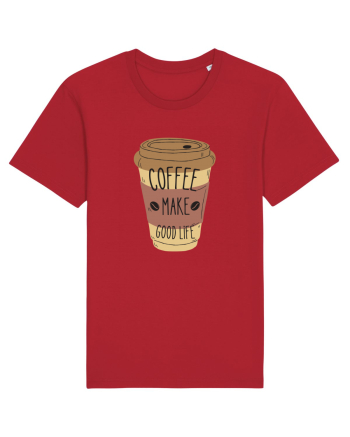 Coffee Make Good Life  Red