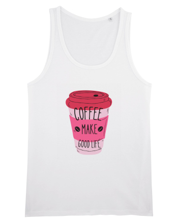 Coffee Make Good Life  White