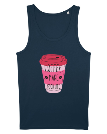 Coffee Make Good Life  Navy