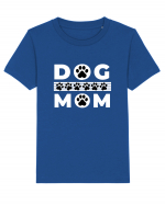 Dog Mom Tricou mânecă scurtă  Copii Mini Creator