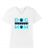 Dog Mom Tricou mânecă scurtă guler V Bărbat Presenter