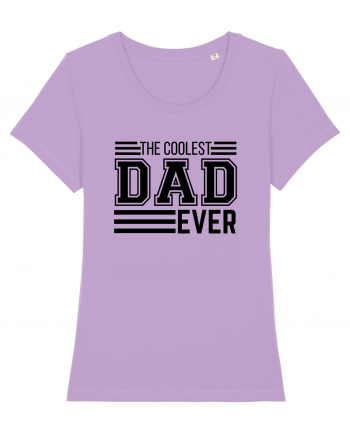 The Coolest Dad Ever Lavender Dawn