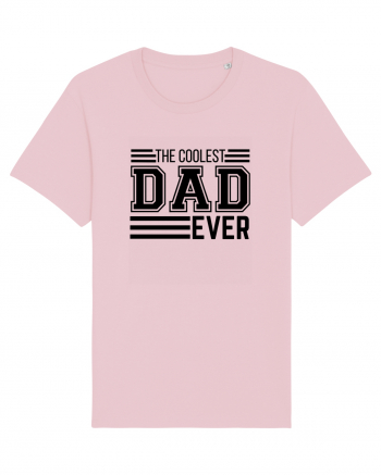 The Coolest Dad Ever Cotton Pink