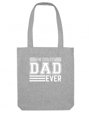 The Coolest Dad Ever Heather Grey