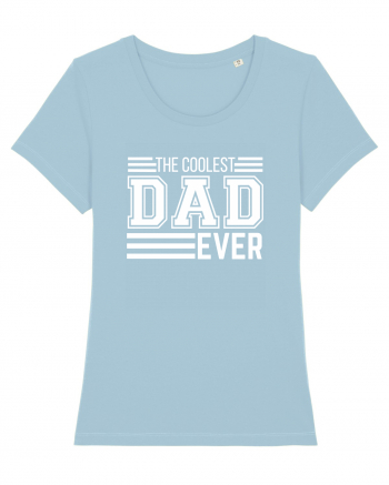 The Coolest Dad Ever Sky Blue