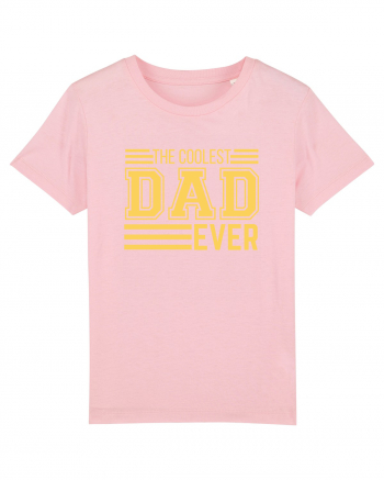 The Coolest Dad Ever Cotton Pink