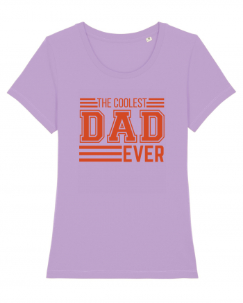 The Coolest Dad Ever Lavender Dawn