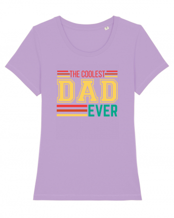 The Coolest Dad Ever Lavender Dawn