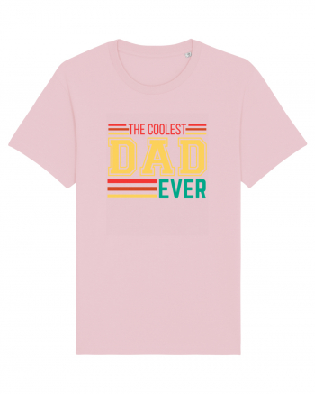 The Coolest Dad Ever Cotton Pink