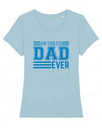 The Coolest Dad Ever Sky Blue