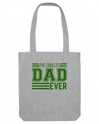 The Coolest Dad Ever Heather Grey