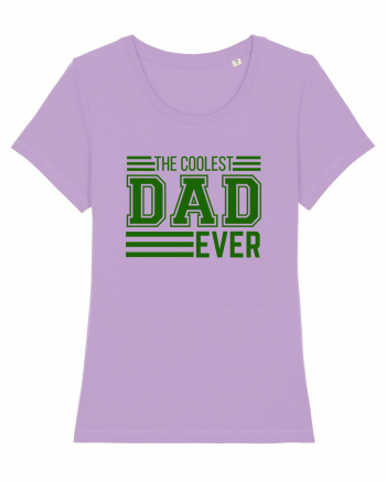 The Coolest Dad Ever Lavender Dawn