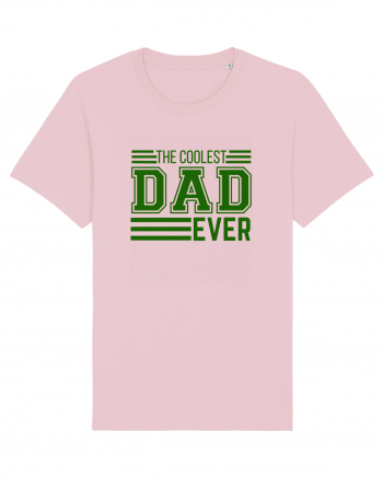 The Coolest Dad Ever Cotton Pink