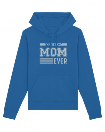 The Coolest Mom Ever Royal Blue