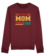 The Coolest Mom Ever Bluză mânecă lungă Unisex Rise