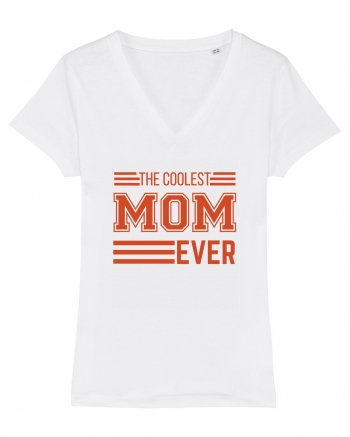 The Coolest Mom Ever White