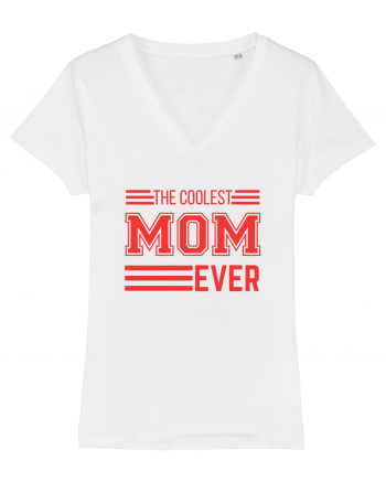 The Coolest Mom Ever White