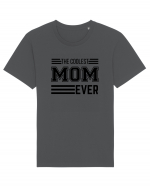 The Coolest Mom Ever Tricou mânecă scurtă Unisex Rocker