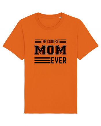 The Coolest Mom Ever Bright Orange