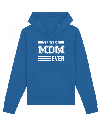 The Coolest Mom Ever Royal Blue