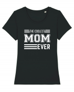 The Coolest Mom Ever Tricou mânecă scurtă guler larg fitted Damă Expresser