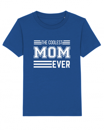 The Coolest Mom Ever Majorelle Blue