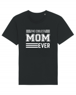 The Coolest Mom Ever Tricou mânecă scurtă Unisex Rocker