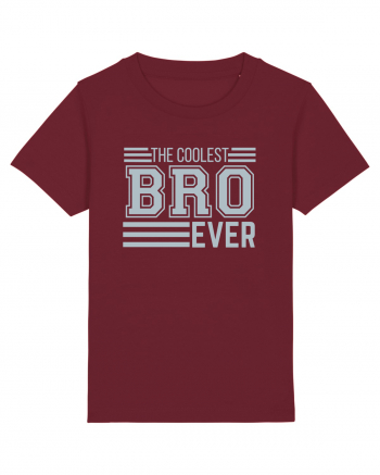 The Coolest Bro (brother) Ever Burgundy