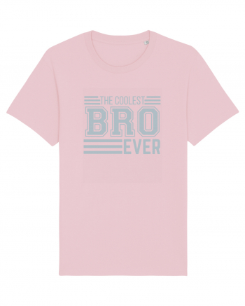 The Coolest Bro (brother) Ever Cotton Pink