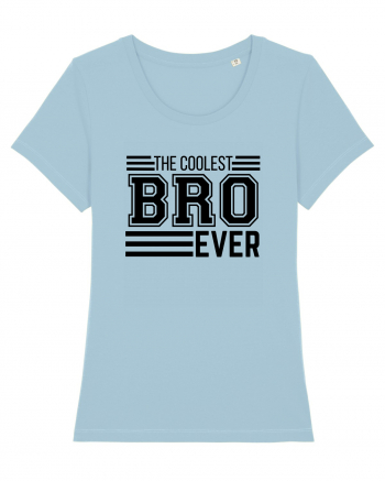 The Coolest Bro (brother) Ever Sky Blue