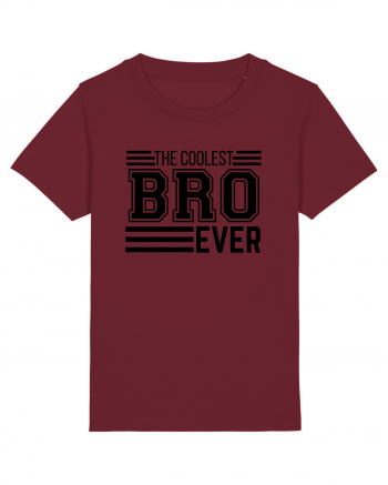 The Coolest Bro (brother) Ever Burgundy