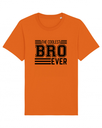 The Coolest Bro (brother) Ever Bright Orange