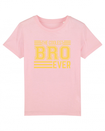 The Coolest Bro (brother) Ever Cotton Pink