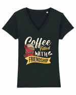 Coffee Filled with Friendship Tricou mânecă scurtă guler V Damă Evoker