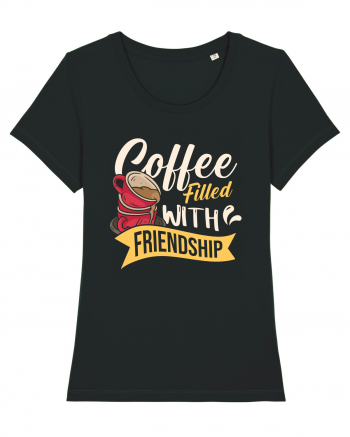 Coffee Filled with Friendship Black