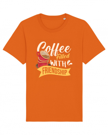 Coffee Filled with Friendship Bright Orange