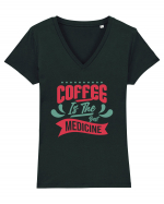 Coffee is the Best Medicine Tricou mânecă scurtă guler V Damă Evoker