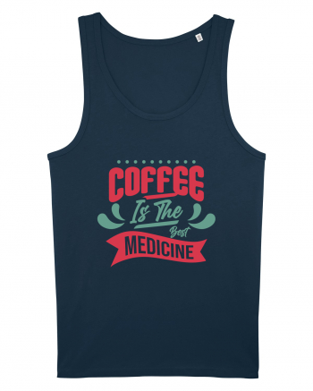 Coffee is the Best Medicine Navy