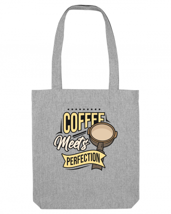 Coffee Meets Perfection Heather Grey