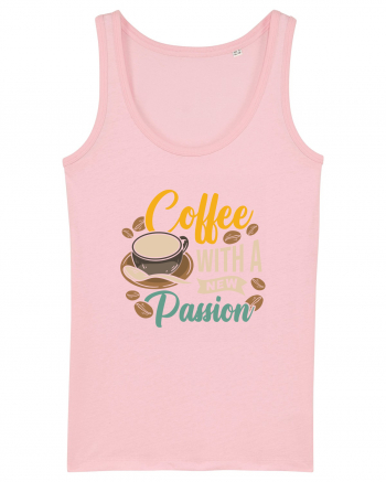 Coffee with a New Passion Cotton Pink