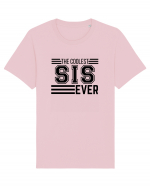 The Coolest Sis (sister) Ever Tricou mânecă scurtă Unisex Rocker