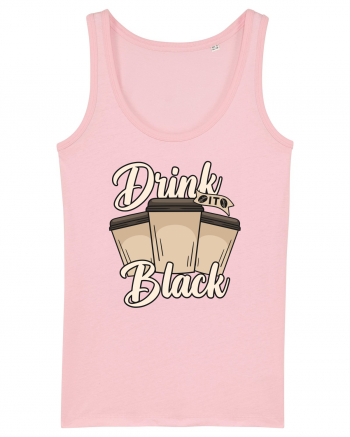 Drink it Black Cotton Pink