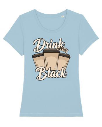 Drink it Black Sky Blue