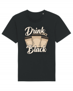 Drink it Black Tricou mânecă scurtă Unisex Rocker