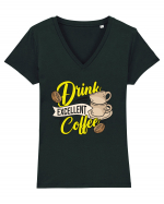 Drink Excellent Coffee Tricou mânecă scurtă guler V Damă Evoker