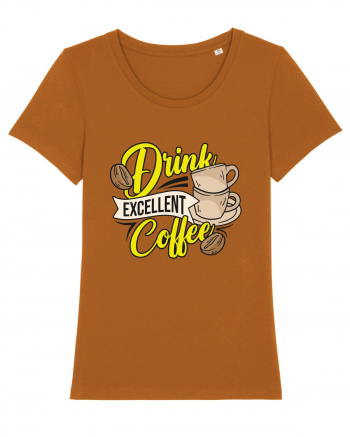 Drink Excellent Coffee Roasted Orange