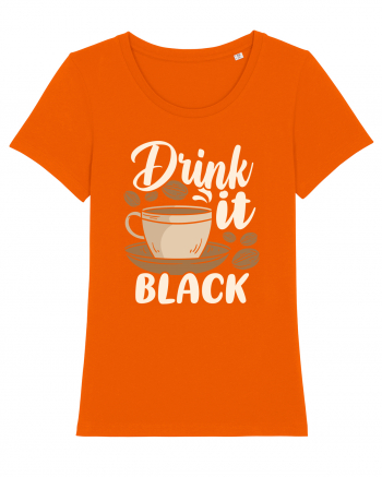 Drink it Black Bright Orange