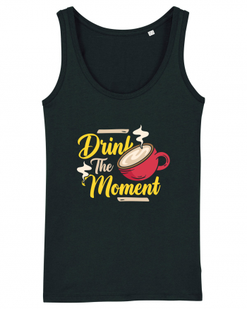 Drink the Moment Black