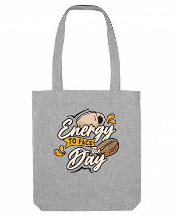 Energy to Face the Day Heather Grey