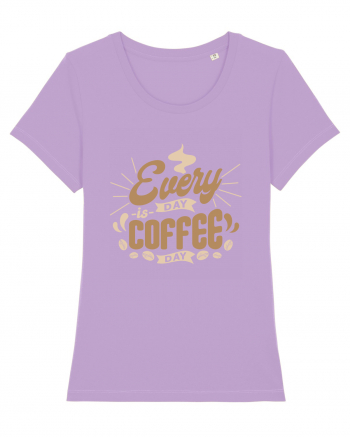 Everyday is Coffee Day Lavender Dawn